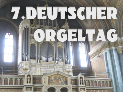7 deutscher orgeltag