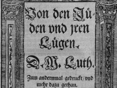 Deckblatt einer Hetzschrift Luthers aus dem Jahr 1543